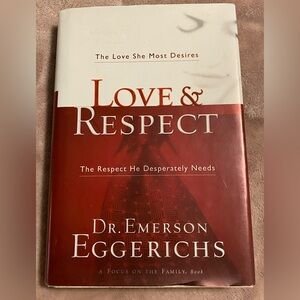 Love & Respect by Dr. Emerson Eggerichs